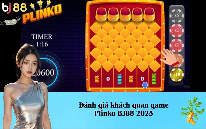 Đánh giá khách quan game Plinko BJ88 2025
