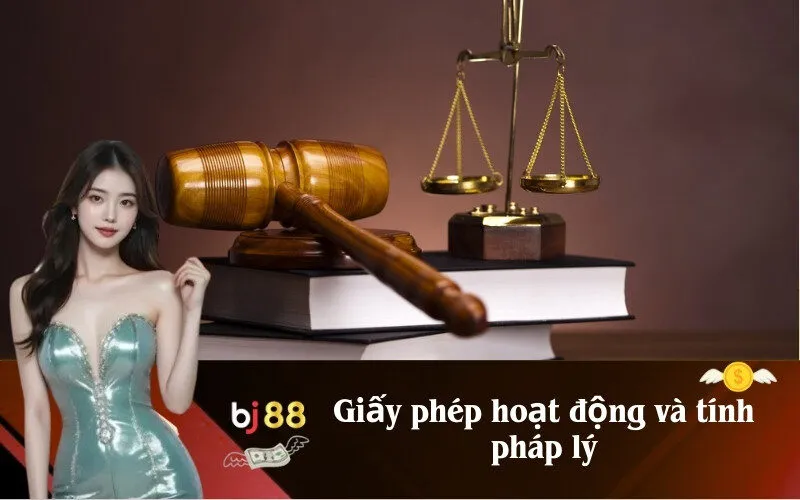 Giấy phép hoạt động và tính pháp lý