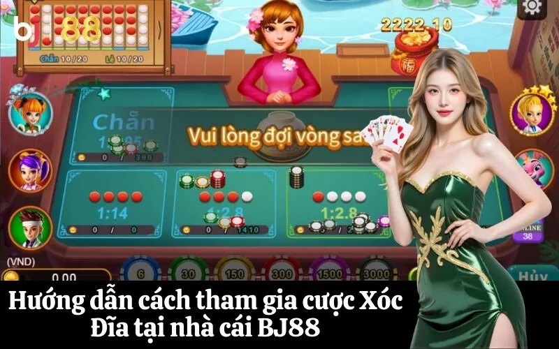 Hướng dẫn cách tham gia cược Xóc Đĩa tại nhà cái BJ88