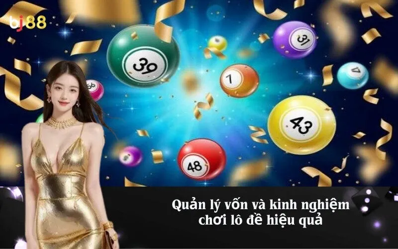 Quản lý vốn và kinh nghiệm chơi lô đề hiệu quả